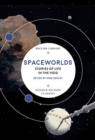 Image for Spaceworlds  : stories of life in the void