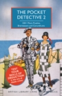 Image for The Pocket Detective 2 : 100+ More Puzzles, Brainteasers and Conundrums