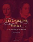 Image for Elizabeth &amp; Mary