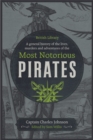 Image for A General History of the Lives, Murders and Adventures of the Most Notorious Pirates