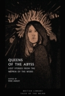 Image for Queens of the abyss  : lost stories from the women of the weird