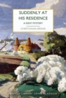 Image for Suddenly at his residence  : a Kent mystery