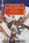 Image for Who killed Father Christmas?  : and other seasonal mysteries