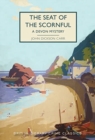 Image for The seat of the scornful  : a Devon mystery