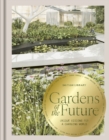 Image for Gardens of the Future