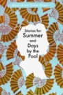 Image for Stories for summer  : and days in the pool