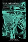 Image for Eerie East Anglia
