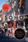Image for Soho  : the heart of bohemian London