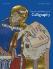 Image for The art and history of calligraphy