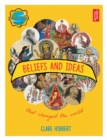 Image for Beliefs and ideas that changed the world