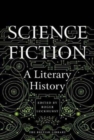Image for Science fiction  : a literary history