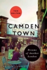 Image for Camden town  : dreams of another london