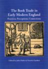 Image for The Book Trade in Early Modern England