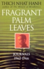 Image for Fragrant palm leaves  : journals 1962-1966