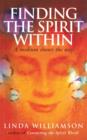 Image for Finding the spirit within  : a medium shows the way
