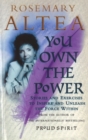Image for You own the power  : stories and exercises to inspire and unleash the force within