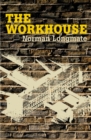 Image for The workhouse  : a social history