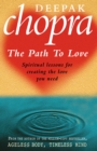 Image for The path to love  : spiritual lessons for creating the love you need