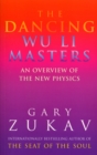 Image for The Dancing Wu Li Masters : An Overview of the New Physics