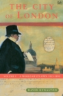 Image for The city of LondonVol. 1: A world of its own, 1815-1890