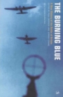 Image for The burning blue  : a new history of the Battle of Britain