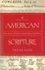 Image for American scripture  : how America declared its independence from Britain