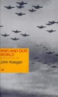 Image for War and our world  : the Reith Lectures, 1998