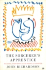 Image for The sorcerer&#39;s apprentice  : Picasso, Provence, and Douglas Cooper