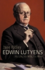 Image for Edwin Lutyens  : his life, his wife, his work