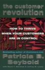 Image for The customer revolution  : how to thrive when customers are in control