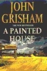 Image for A painted house  : a novel