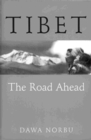 Image for Tibet  : the road ahead