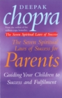 Image for The Seven Spiritual Laws Of Success For Parents
