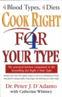 Image for Cook right for your type  : the practical kitchen companion to Eat right 4 your type