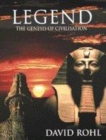 Image for Legend  : the genesis of civilisation