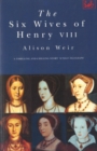 Image for The Six Wives Of Henry VIII