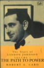 Image for The Path to Power : The Years of Lyndon Johnson (Volume 1)