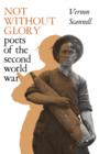 Image for Not Without Glory : The Poets of the Second World War