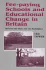 Image for Fee-paying schools and educational change in Britain  : between the state and the marketplace