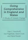 Image for Going comprehensive in England and Wales  : a study of uneven change