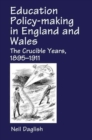 Image for Education Policy Making in England and Wales