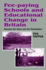 Image for Fee-paying Schools and Educational Change in Britain