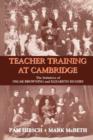 Image for Teacher training at Cambridge  : the initiatives of Oscar Browning and Elizabeth Hughes