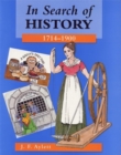 Image for In Search of History: 1714-1900
