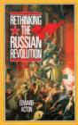 Image for Rethinking the Russian Revolution
