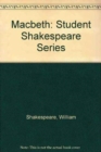 Image for Macbeth : Student Shakespeare Series