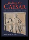 Image for RIDING FOR CAESAR HORSEGUARDS