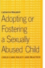 Image for Adopting or Fostering a Sexually Abused Child