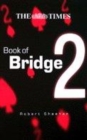 Image for The Times book of bridge 2