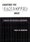 Image for Charting the takeover maze  : checklist for successful acquisitions